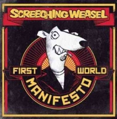 Screeching Weasel - First World Manifest (Vinyl)