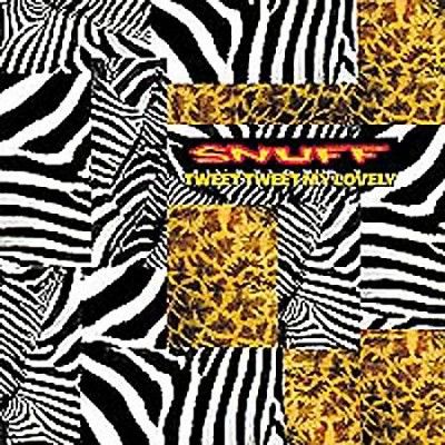 Snuff - Tweet Tweet My Lovely (Vinyl)