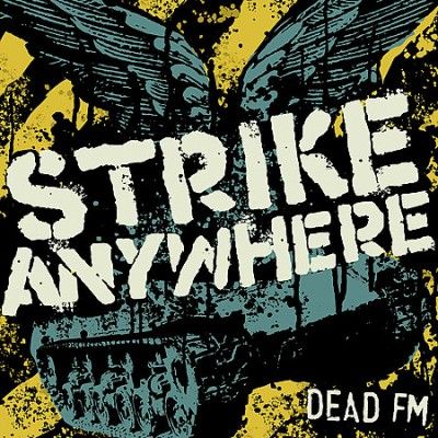 Strike Anywhere - Dead Fm (Vinyl)