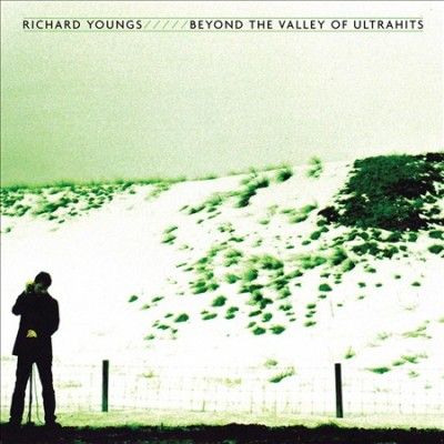 Richard Youngs - Beyond The Valley Of Ultrahits (Vinyl)