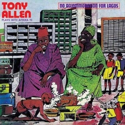 Tony Allen - No Accommodation For Lagos (Vinyl)