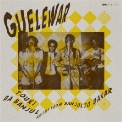 Guelewar - Touki Ba Banjul: Acid Trip From Banjul (Vinyl)