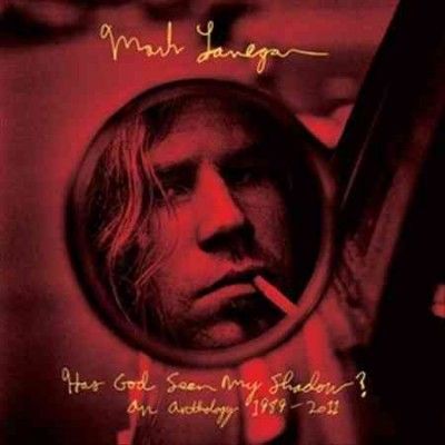 Mark Lanegan - Has God Seen My Shadow: Anth 1989 - 2011 (Vinyl)