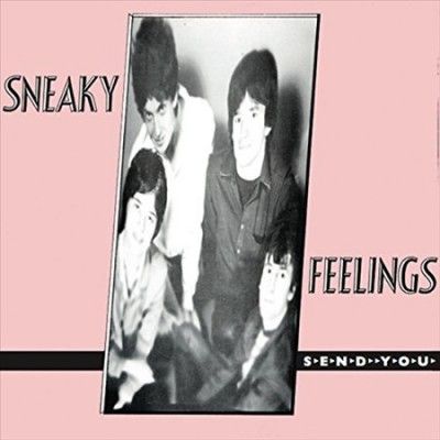 Sneaky Feelings - Send You (Vinyl)