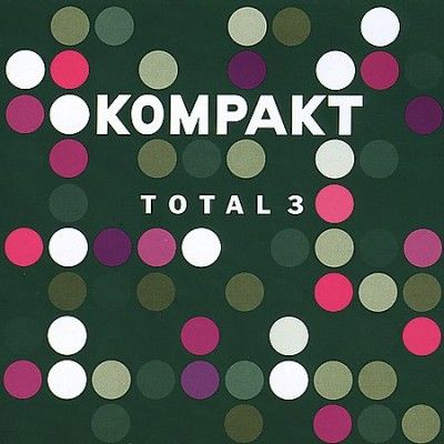 Various - Kompakt Total 3 (Vinyl)