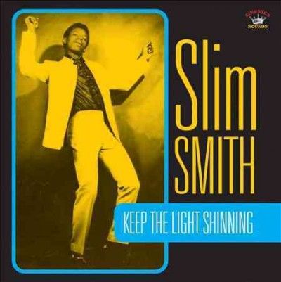 Slim Smith - Keep The Light Shining (Vinyl)