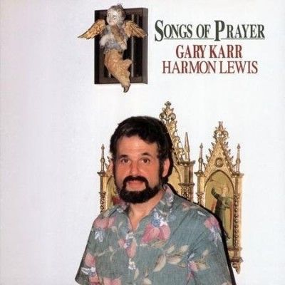 Gary Karr - Songs Of Prayer (Vinyl)