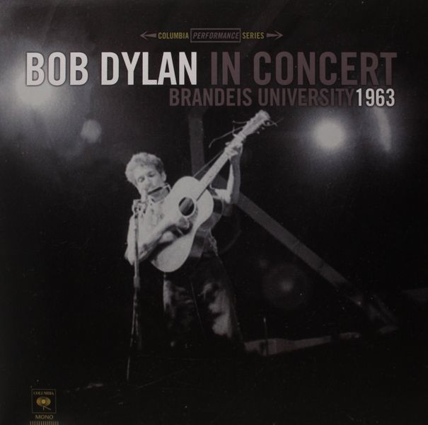 Bob Dylan - Bob Dylan In Concert: Brandeis Univers (Vinyl)