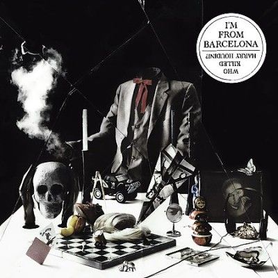 I'm From Barcelona - Who Killed Harry Houdini (Vinyl)