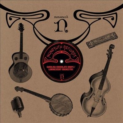 Carolina Chocolate D - Carolina Chocolate Drops/luminescent (Vinyl)