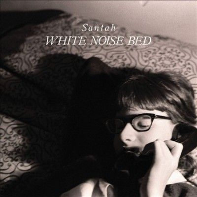Santah - White Noise Bed (Vinyl)