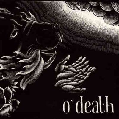 O'death - Out Of Hands We Go (Vinyl)
