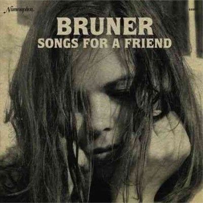 Linda Bruner - Songs For A Friend (Vinyl)