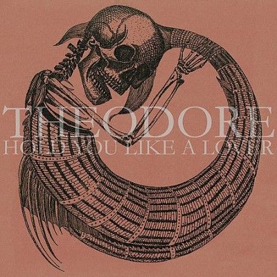 Theodore - Hold You Like A Lover (Vinyl)