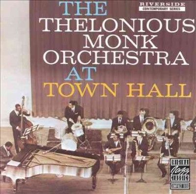 Thelonious Orc Monk - At Town Hall (Vinyl)