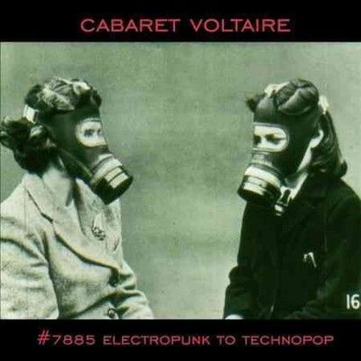 Cabaret Voltaire - 7885 (electropunk To Technopop 78 - 85 (Vinyl)
