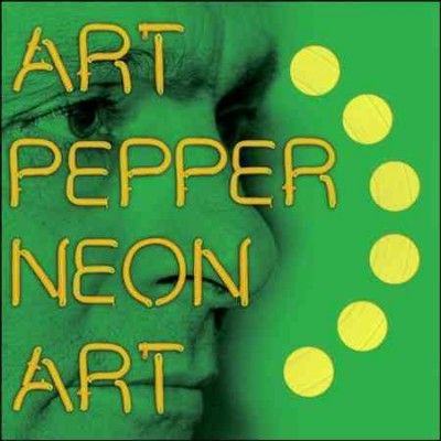 Art Pepper - Neon Art Vol 3 (Vinyl)