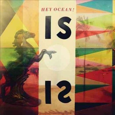 Hey Ocean! - Is (Vinyl)