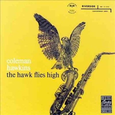 Coleman Hawkins - Hawk Flies High (Vinyl)