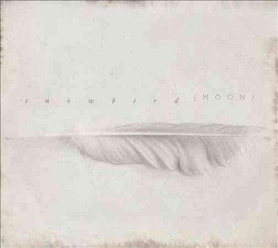 Snowbird - Moon (Vinyl)