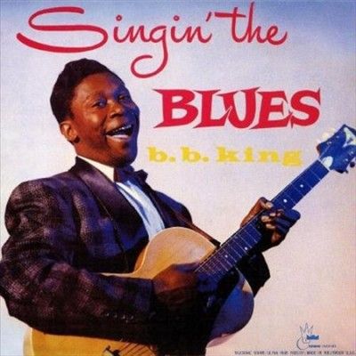 B.B. King - Singin The Blues (Vinyl)
