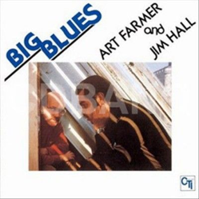 Art Farmer - Big Blues (Vinyl)
