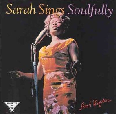 Sarah Vaughan - Sarah Sings Soulfully (Vinyl)