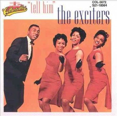 Exciters - Tell Him (Vinyl)