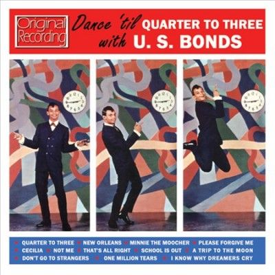 U.S. Bonds - Dance Til Quarter To Three (Vinyl)