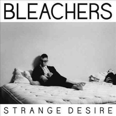 Bleachers - Strange Desire (Vinyl)