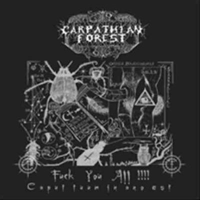 Carpathian Forest - F*ck You All (Vinyl)