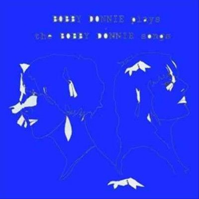 Bobby Donnie - Bobby Donnie Plays The Bobby Donnie S (Vinyl)