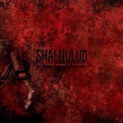 Shai Hulud - That Within Blood Ill Tempered (Vinyl)
