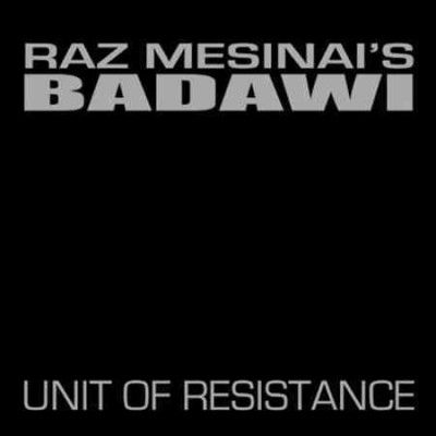Raz Badaw Mesinai's - Unit Of Resistance (Vinyl)