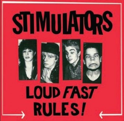 Stimulators - Loud Fast Rules (Vinyl)