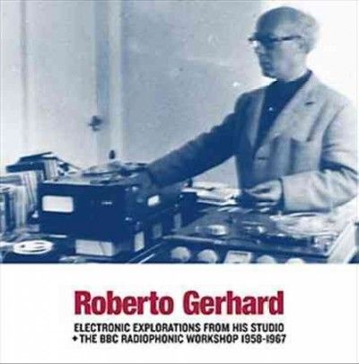 Roberto Gerhard - Electronic Explorations From His Stud (Vinyl)