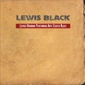 Lewis Black - Luther Burbank Performing Arts Center (Vinyl)