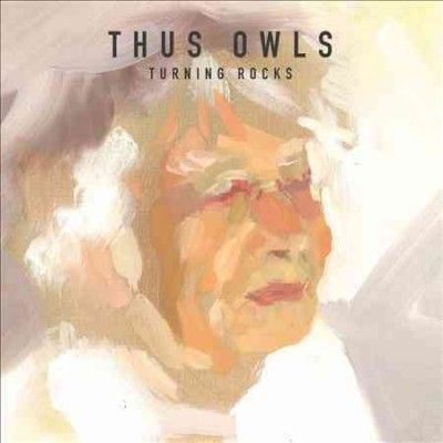 Thus Owls - Turning Rocks (Vinyl)