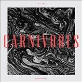 Carnivores - Let's Get Metaphysical (Vinyl)