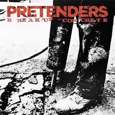Pretenders - Break Up The Concrete (Vinyl)