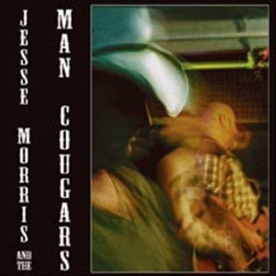Jesse Morris and The Man Cougars - (Import Vinyl Record)