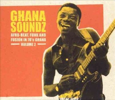 Various - Ghana Soundz: Afro Beat Funk &amp; Fus V2 (Vinyl)