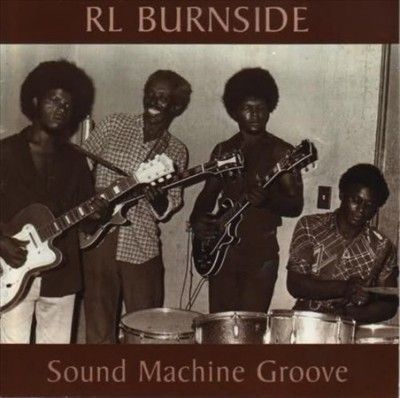 R.L. Burnside - Sound Machine Groove (Vinyl)