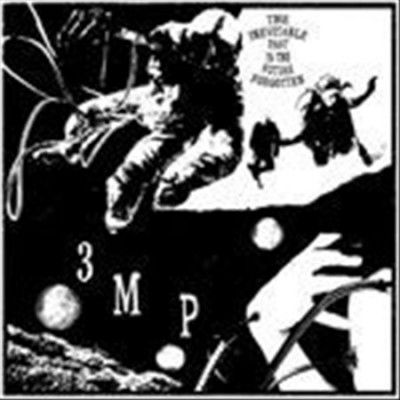 Three Mile Pilot - Inevitable Past Is The Future Forgott (Vinyl)