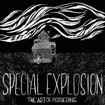 Special Explosion - Art Of Mothering (Vinyl)