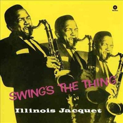 Illinois Jacquet - Swing's The Thing (Vinyl)