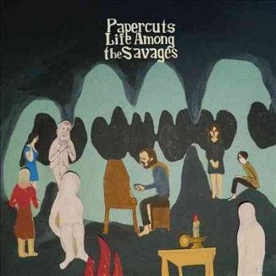 Papercuts - Life Among The Savages (Vinyl)