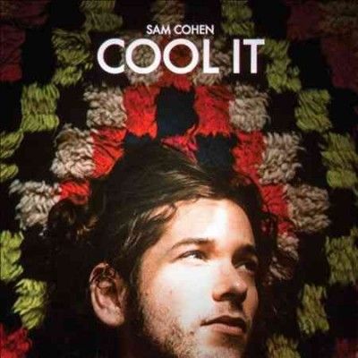 Sam Cohen - Cool It (Vinyl)