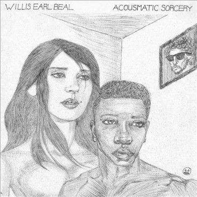 Willis Earl Beal - Acousmatic Sorcery (Vinyl)