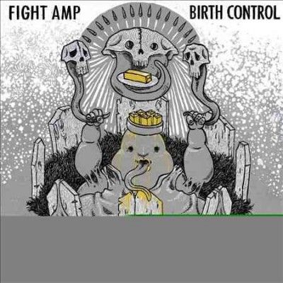 Fight Amp - Birth Control (Vinyl)